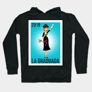 La Graduada T Shirt, Graduation Gift 2019 Hoodie